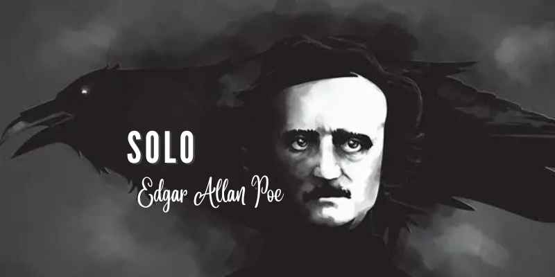 Poema de Edgar allan poe- Solo (alone)